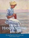 A History of Hand Knitting